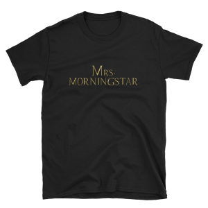 Mrs Morningstar - Short-Sleeve Unisex T-Shirt